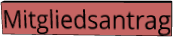 Mitgliedsantrag